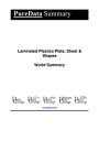 Laminated Plastics Plate, Sheet & Shapes World Summary Market Values & Financial...