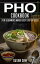 Pho Cookbook