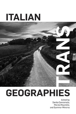 Italian Trans Geographies