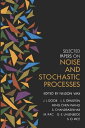 ŷKoboŻҽҥȥ㤨Selected Papers on Noise and Stochastic ProcessesŻҽҡۡפβǤʤ2,664ߤˤʤޤ