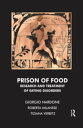 Prison of Food Research and Treatment of Eating Disorders【電子書籍】