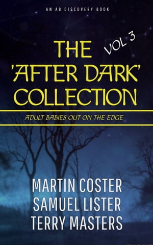 The After Dark Collection Volume 3