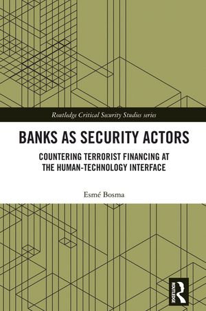 ŷKoboŻҽҥȥ㤨Banks as Security Actors Countering Terrorist Financing at the Human-Technology InterfaceŻҽҡ[ Esm? Bosma ]פβǤʤ9,279ߤˤʤޤ
