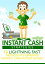 Instant Cash Strategies 10 Lightning Fast Methods to Generate Instant Cash Within Hours!Żҽҡ[ Thrivelearning Institute Library ]