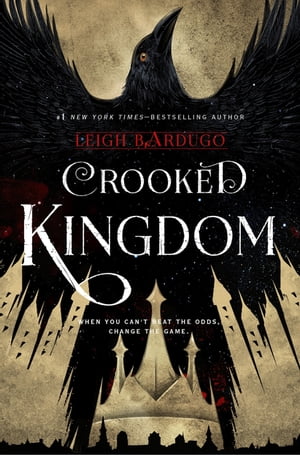 Crooked Kingdom (Six of Crows Book 2)【電子書籍】 Leigh Bardugo