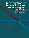 Introduction to Tensor Calculus, Relativity and Cosmology【電子書籍】 D. F. Lawden