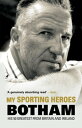 ŷKoboŻҽҥȥ㤨My Sporting Heroes His 50 Greatest from Britain and IrelandŻҽҡ[ Sir Ian Botham ]פβǤʤ1,021ߤˤʤޤ