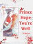 Prince, Hope You're Well Volume 3Żҽҡ[ Yi MaDai ]