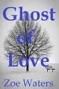 ŷKoboŻҽҥȥ㤨Ghost of Love: Life After Death EroticaŻҽҡ[ Zoe Waters ]פβǤʤ111ߤˤʤޤ