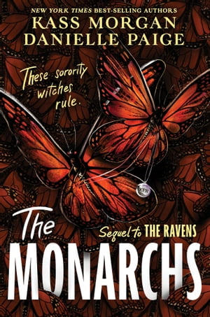 The Monarchs The second instalment of the spellbindingly witchy YA fantasy series, The Ravens