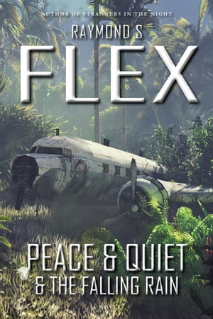 Peace & Quiet & The Falling RainŻҽҡ[ Raymond S Flex ]