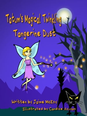 Tatum's Magical Twinkling Tangerine Dust