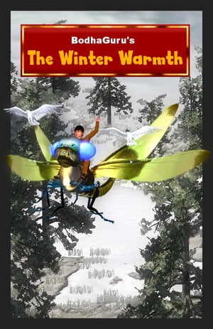 The Winter Warmth【電子書籍】[ BodhaGuru L