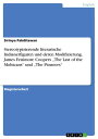 Stereotypisierende literarische Indianerfiguren und deren Modifizierung. James Fenimore Coopers 'The Last of the Mohicans' und 'The Pioneers'