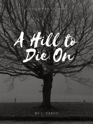 A Hill to Die On