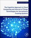 The Cognitive Approach in Cloud Computing and In