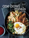 One Bowl Meals Cookbook【電子書籍】 The Williams-Sonoma Test Kitchen