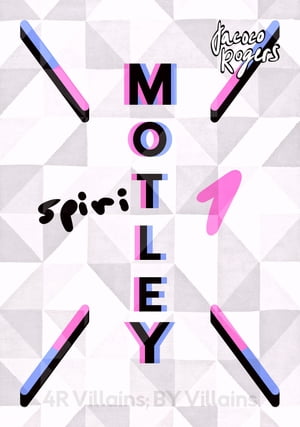 Motley: Spirit 1