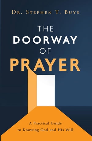 The Doorway of Prayer