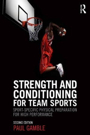 Strength and Conditioning for Team Sports