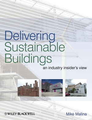 Delivering Sustainable Buildings