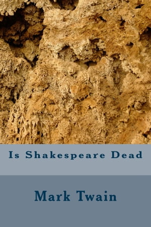 Is Shakspeare Dead