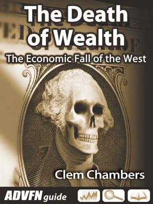 The Death of Wealth