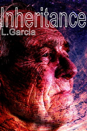 ŷKoboŻҽҥȥ㤨InheritanceŻҽҡ[ L. Garcia ]פβǤʤ109ߤˤʤޤ