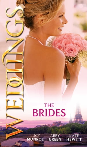 Weddings: The Brides: The Shy Bride / Bride in a Gilded Cage / The Bride's AwakeningŻҽҡ[ Lucy Monroe ]