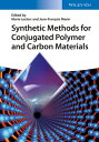 Synthetic Methods for Conjugated Polymer and Carbon Materials【電子書籍】