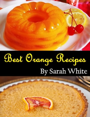65 Best Orange recipes in 2014
