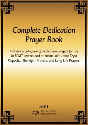 ŷKoboŻҽҥȥ㤨Complete Dedication Prayer Book eBookŻҽҡ[ FPMT ]פβǤʤ118ߤˤʤޤ