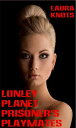 ŷKoboŻҽҥȥ㤨Lonely Planet Prisoner's PlaymatesŻҽҡ[ Laura Knots ]פβǤʤ167ߤˤʤޤ
