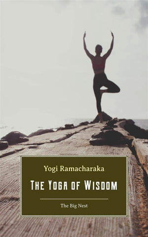 The Yoga of Wisdom