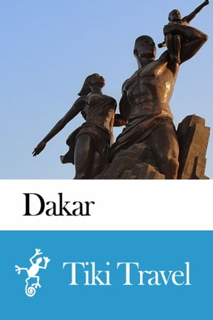 Dakar (Senegal) Travel Guide - Tiki Travel
