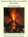 ŷKoboŻҽҥȥ㤨Volcanoes: What They are and What They TeachŻҽҡ[ John Wesley Judd ]פβǤʤ640ߤˤʤޤ