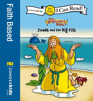 The Beginner's Bible Jonah and the Big Fish