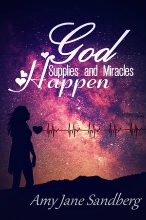 God Supplies And Miracles Happen