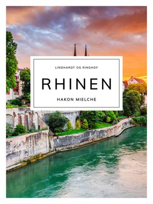 Rhinen【電子書籍】[ Hakon Mielche ]