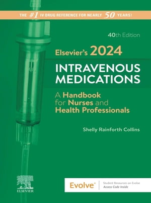Elsevier’s 2024 Intravenous Medications - E-Book