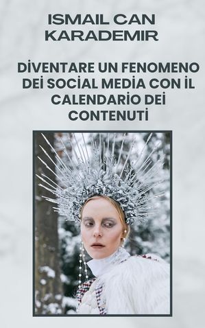 Diventare Un Fenomeno Dei Social Media Con Il Calendario Dei Contenuti