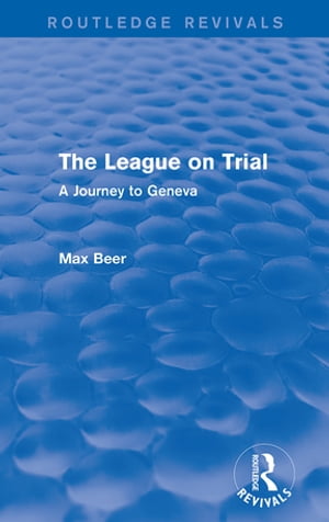 The League on Trial (Routledge Revivals)