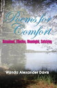 Poems for Comfort Occasional, Effective, Meaningful, Satisfying