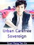 Urban Carefree Sovereign Volume 1Żҽҡ[ Quan ZhangTianXia ]