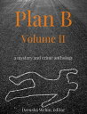 ŷKoboŻҽҥȥ㤨Plan B: Volume IIŻҽҡ[ Darusha Wehm ]פβǤʤ335ߤˤʤޤ