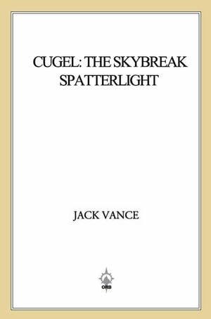 Cugel: The Skybreak Spatterlight