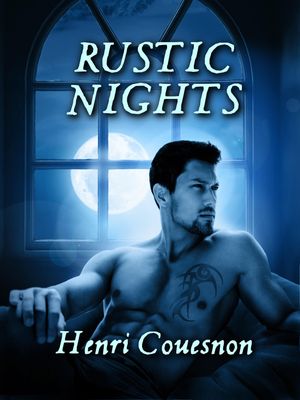 Rustic Nights Men of MaineŻҽҡ[ Henri Couesnon ]