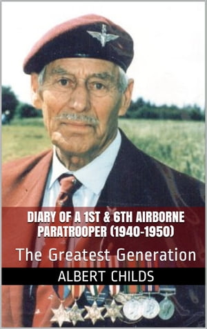 ŷKoboŻҽҥȥ㤨Diary of a 1st & 6th Airborne Paratrooper (1940-1950 : The Greatest GenerationŻҽҡ[ Albert Jack ]פβǤʤ264ߤˤʤޤ
