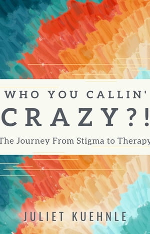 Who You Callin' Crazy?!