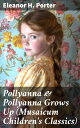 Pollyanna & Pollyanna Grows Up (Musaicum Childre